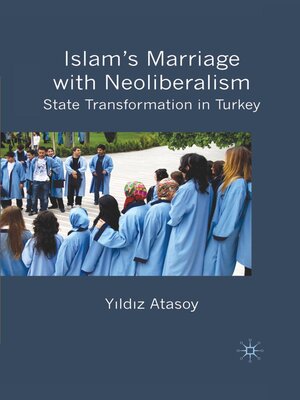cover image of Islam's Marriage with Neoliberalism